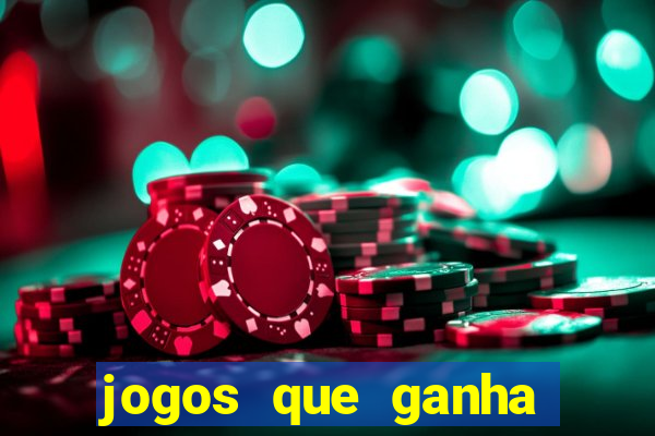 jogos que ganha dinheiro sem investir